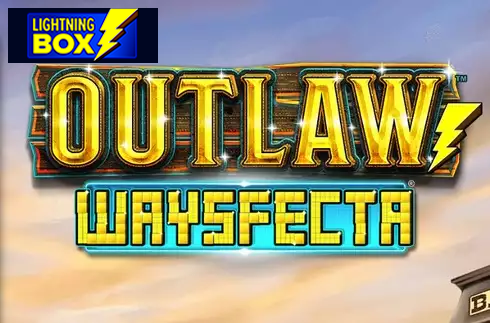 Outlaw Waysfecta